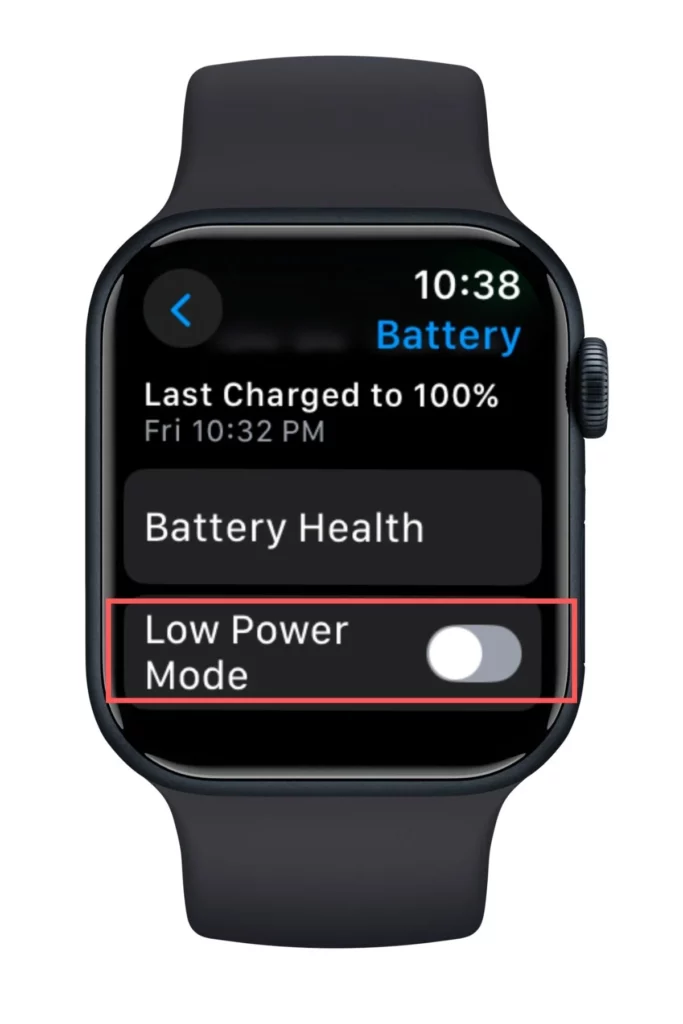Apple Watch low power mode on; Is Your Apple Watch Dying Fast? Here are 4 Reasons & Their Fixes